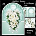 Arch Shaped Card Wedding Roses