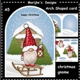 Arch Shaped Card Christmas Gnome