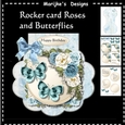 Rocker Card and Butterflies Roses