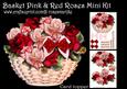 Basket Pink & Red Roses Mini Kit