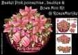 Basket Pink Poinsettias, Baubles & Bows Mini Kit