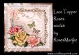 Lace Topper & Roses Mini Kit
