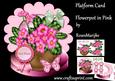 Mini Kit Platform Card Flowerpot in Pink