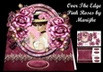 Over the Edge Pink Roses & Parisian BeautyMini Kit