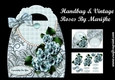 Handbag card & Vintage Roses Mini Kit