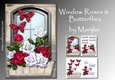 Window Roses & Butterflies Mini Kit