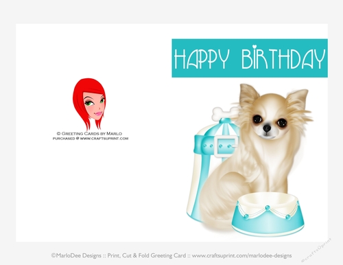 Chihuhua Dog Happy Birthday 5x7 Print, Cut and Fold Greeting Card