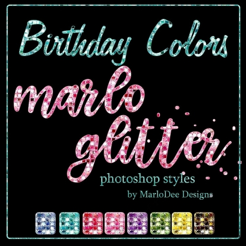 Birthday Colors 1 Marlo Glitter Photoshop Styles