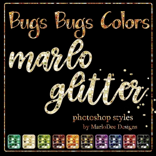 Bugs Bugs Marlo Glitter Photoshop Styles
