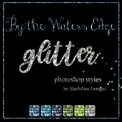 By the Waters Edge Colors Glitter Photoshop Styles