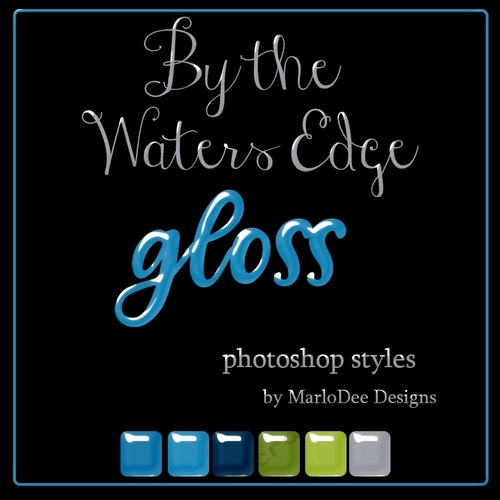 By the Waters Edge Colors Gloss Photoshop Styles