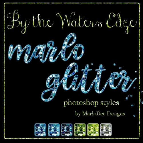 By the Waters Edge Colors Marlo Glitter Photoshop Styles