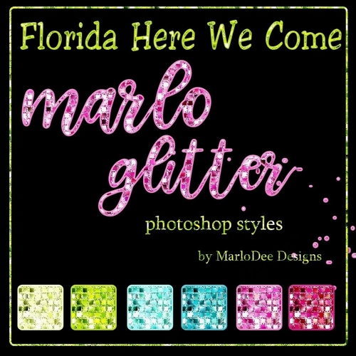 Florida Here We Come Colors Marlo Glitter Photoshop Styles