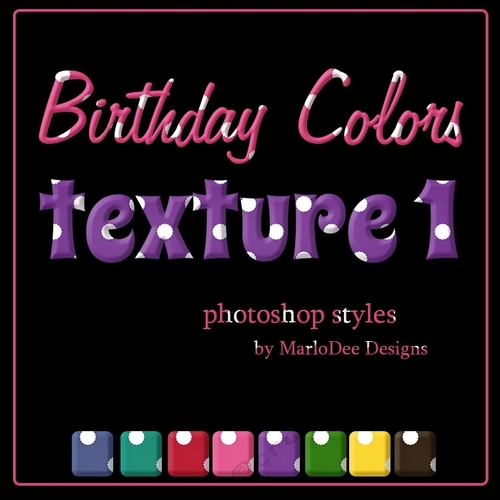 Birthday Colors 1 Texture 1 Photoshop Styles - Polka Dots