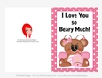 Love You Beary Much - Childrens Printable Valentines Day 5x7 Greeting Card - Girl Bear Design