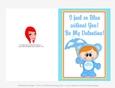 I Feel So Blue - Childrens Printable Valentines Day 5x7 Greeting Card - Care a Lot Kids Design