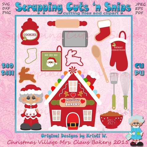 Christmas Village Mrs. Claus Bakery 2015 Cutting Files