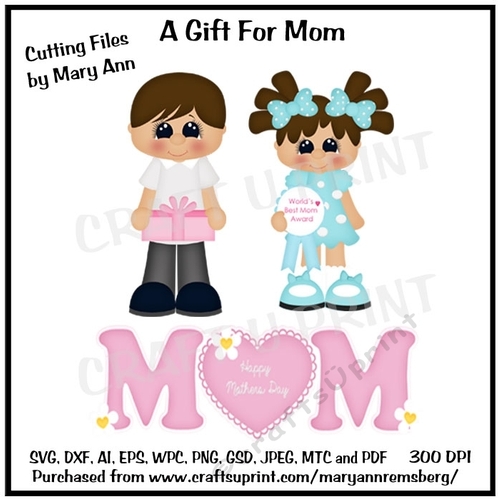 Gift For Mom Cutting Files