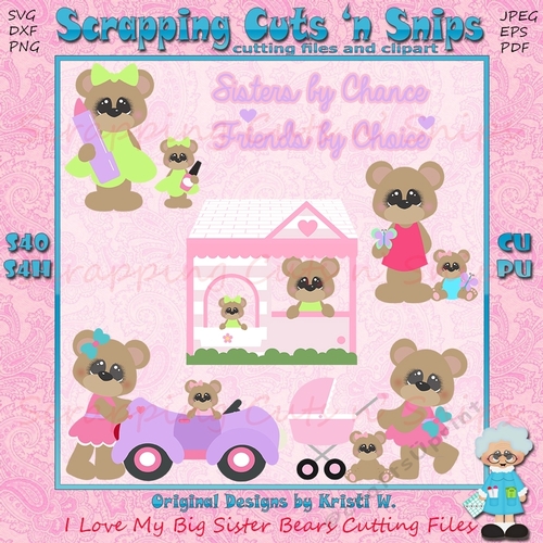 I Love My Big Sister Bears Exclusive Cutting Files