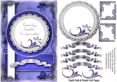 Family, Faith & Friends Topper 2