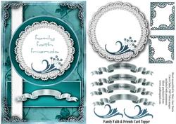Family, Faith & Friends Topper 3