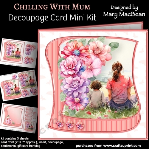 Chilling with Mum - Decoupage Card Mini Kit