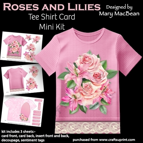 Roses and Lilies - Tee Shirt Card Mini Kit