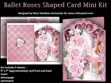 Ballet Roses Shaped Card Mini Kit