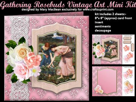 Gathering Rosebuds Vintage Art Mini Kit