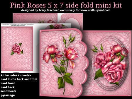 Pink Roses 5x7 Side Fold Mini Kit