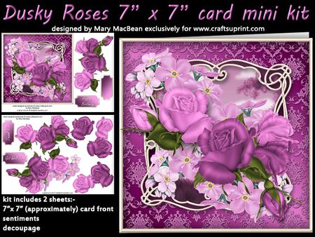 Dusky Roses 7" x 7" Card Mini Kit