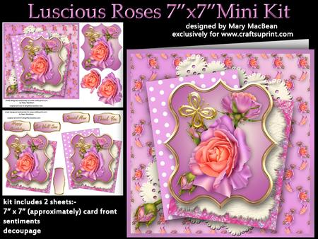 Luscious Roses 7" x 7" Mini Kit
