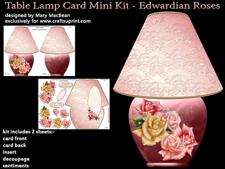 Table Lamp Card Mini Kit - Edwardian Roses