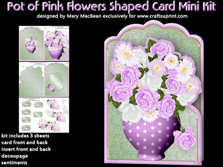 Pot of Pink Flowers Shaped Card Mini Kit