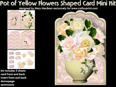 Pot of Yellow Flowers Shaped Card Mini Kit