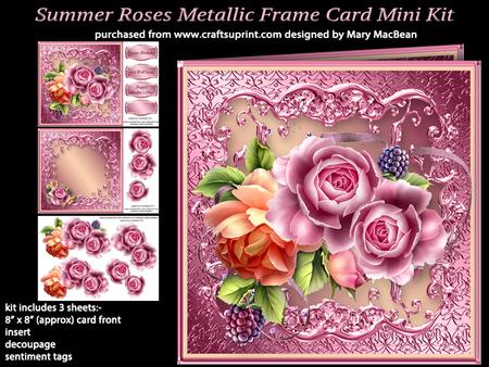 Summer Roses Metallic Frame Card Mini Kit