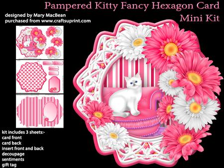 Pampered Kitty Fancy Hexagon Card Mini Kit