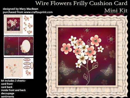 Wire Flowers - Frilly Cushion Card Mini Kit
