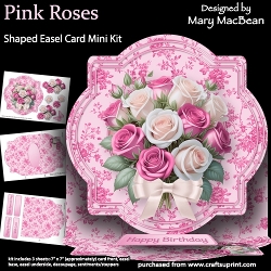 cup1460111_1648 - Pink Roses - Shaped Easel Card Mini Kit