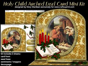 Holy Child Arched Easel Card Mini Kit