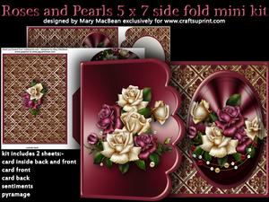 Roses and Pearls 5x7 Side Fold Mini Kit