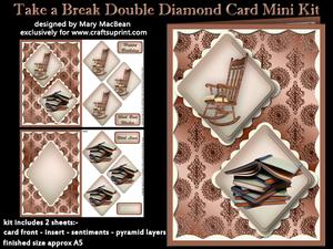 Take a Break Double Diamond Card Mini Kit