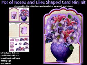 Pot of Roses and Lilies Shaped Card Mini Kit