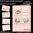 Peach and Cream Flowers - Squares Card Mini Kit