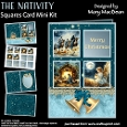 The Nativity - Squares Card Mini Kit