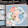 Flowers and Pearls - Decoupage Card Mini Kit