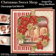 Christmas Sweet Shop - Decoupage Card Mini Kit