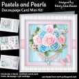 Pastels and Pearls - Decoupage Card Mini Kit
