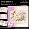 Ivory Bouquet - Decoupage Card Mini Kit