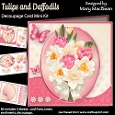 Tulips and Daffodils - Decoupage Card Mini Kit